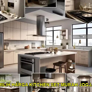 7 Tips Cerdas Memilih Kitchen Set Murah di Jogja